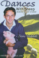 Dances with Sheep: Memoirs of a Vet Student