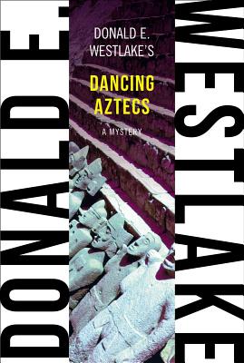 Dancing Aztecs - Westlake, Donald E