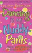 Dancing in My Nuddy-Pants