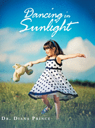 Dancing in Sunlight: Poems for Children