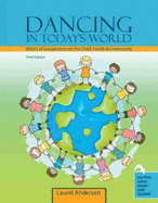 Dancing in Today's World: Effects of Socialization on the Child, Family and Community