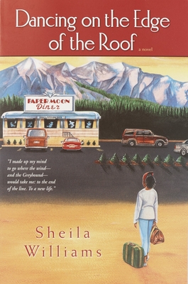 Dancing on the Edge of the Roof: A Novel (the basis for the film Juanita) - Williams, Sheila