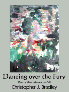 Dancing Over the Fury: Poetry That Moves Us All