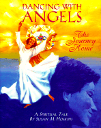 Dancing with Angels - Hoskins, Susan M, and Townley, Roderick (Contributions by), and Hirsch, Deborah (Contributions by)