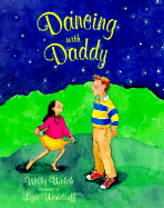 Dancing with Daddy - Welch, Willy