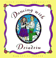 Dancing with Dziadziu