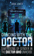 Dancing with the Doctor: Dimensions of Gender in the Doctor Who Universe