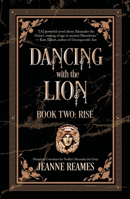 Dancing with the Lion: Rise - Reames, Jeanne