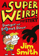 Danger at Donut Diner