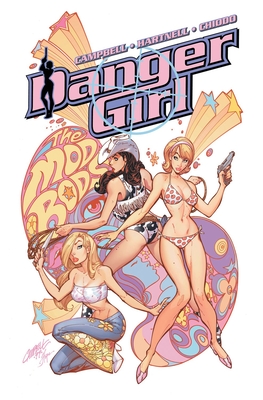 Danger Girl: Destination Danger - Yune, Tommy, and Hartnell, Andy