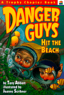 Danger Guys Hit the Beach