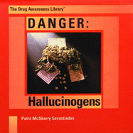 Danger: Hallucinogens