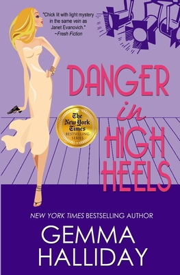 Danger in High Heels - Halliday, Gemma