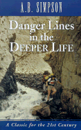 Danger Lines in the Deeper Life