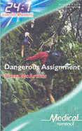 Dangerous Assignment