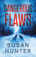 Dangerous Flaws: Leah Nash Mysteries Book 5