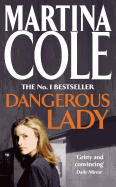 Dangerous Lady: A gritty thriller about the toughest woman in London's criminal underworld