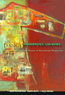 Dangerous Liaisons: Gender, Nation, and Postcolonial Perspectives Volume 11