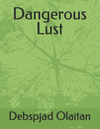 Dangerous Lust