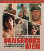 Dangerous Men [Blu-ray/DVD] [2 Discs]