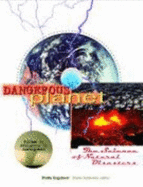 Dangerous Planet: The Science of Natural Disasters
