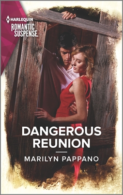 Dangerous Reunion - Pappano, Marilyn