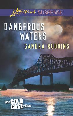 Dangerous Waters - Robbins, Sandra
