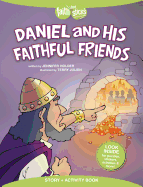 Daniel and His Faithful Friends Story + Activity Book