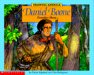 Daniel Boone, Frontier Hero