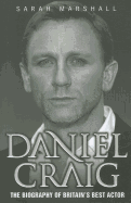 Daniel Craig: The Biography