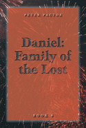 Daniel: Family of the Lost
