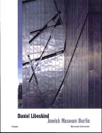 Daniel Libeskind: Jewish Museum Berlin