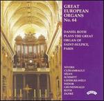 Daniel Roth Plays the Great Organ of Saint-Sulpice, Paris