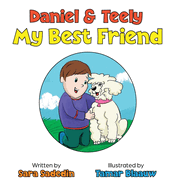Daniel & Teely: My Best Friend