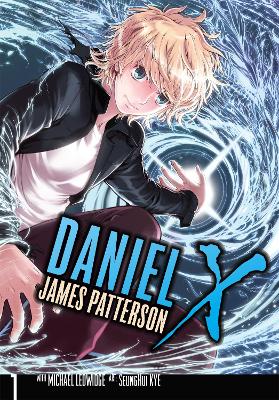 Daniel X: The Manga Vol. 1 - Patterson, James