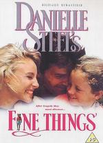 Danielle Steel's Fine Things - Tom Moore