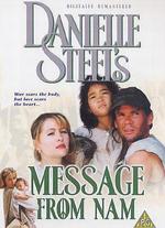 Danielle Steel's Message from 'nam - Paul Wendkos