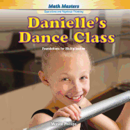 Danielle's Dance Class: Foundations for Multiplication