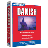 Danish, Compact: Learn to Speak and Understand Danish with Pimsleur Language Programs