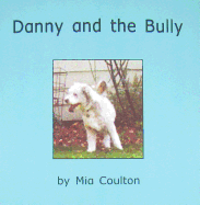 Danny and the Bully