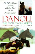 Danoli, Peoples Champion