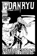 Danryu the Soul Hunter: Chapter 2: Femme Fatale