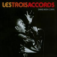 Dans Mon Corps - Les Trois Accords