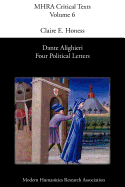 Dante Alighieri: Four Political Letters
