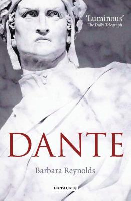 Dante: The Poet, the Thinker, the Man - Reynolds, Barbara