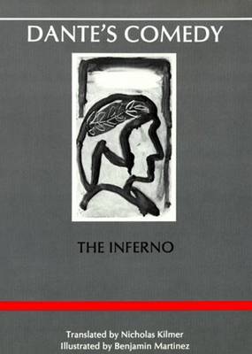Dante's Comedy: The Inferno - Aligheri, Dante, and Kilmer, Nicholas (Translated by), and Martinez, Benjamin