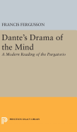 Dante's Drama of the Mind: A Modern Reading of the Purgatorio