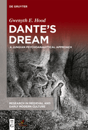 Dante's Dream: A Jungian Psychoanalytical Approach