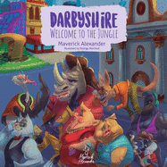 Darbyshire: Welcome to the Jungle