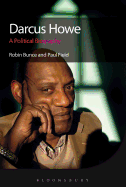 Darcus Howe: A Political Biography